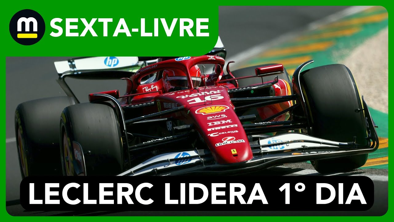 LECLERC BATE PIASTRI e LIDERA 6ª australiana; BORTOLETO 18º, Hamilton 5º, MAX ATRÁS DAS RACING BULLS