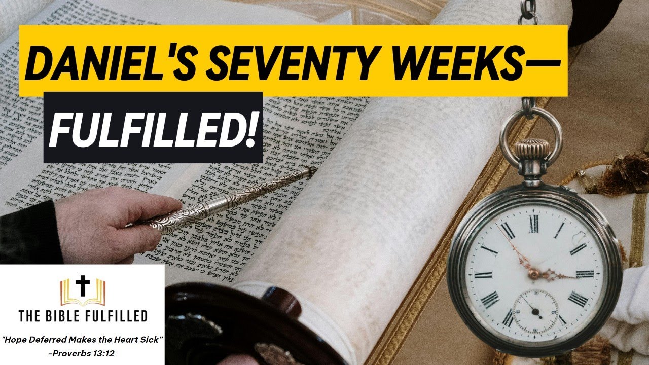 Daniel’s Seventy Weeks Prophecy—Fulfilled!