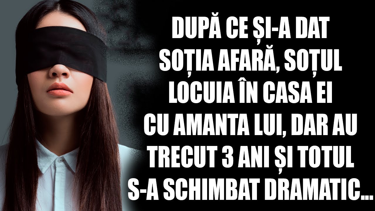 După ce și-a dat soția afară, soțul locuia în casa ei cu amanta lui, dar au trecut 3 ani și totul...