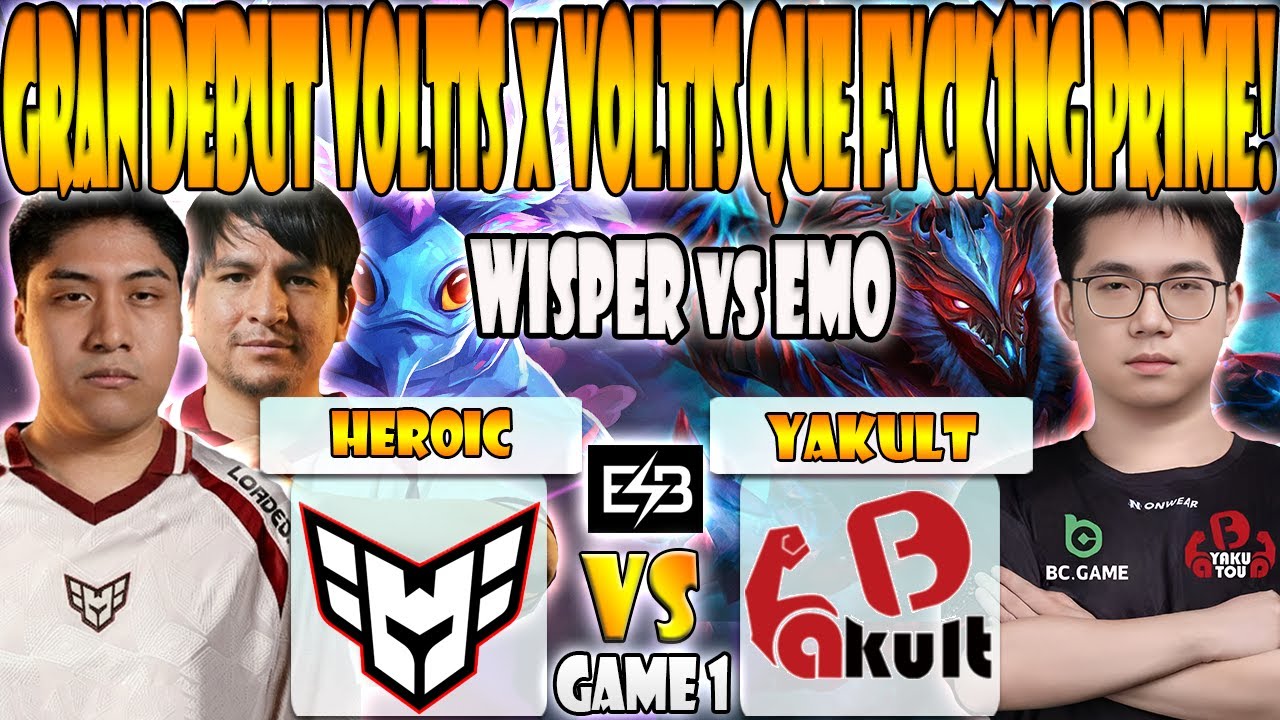 HEROIC vs YAKULT BROTHERS BO3[GAME 1] WISPER, SCOFIELD, DAVAI LAMA VS EMO-FISSURE PLAYGROUND 2 - ESB