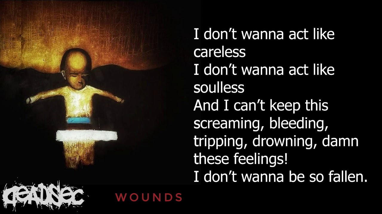 DEADSEC - Wounds (With Lyrics)