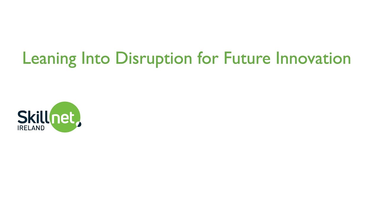 Skillnet conference #futurefit #innovation #disruption #skills #skillnetireland