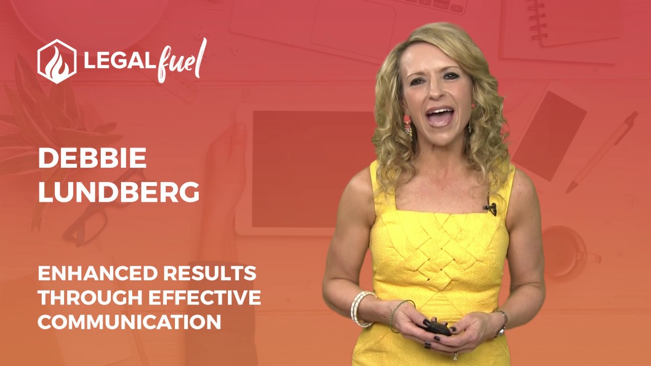 LegalFuel Speaker Series: Enhanced Results through Effective Communication