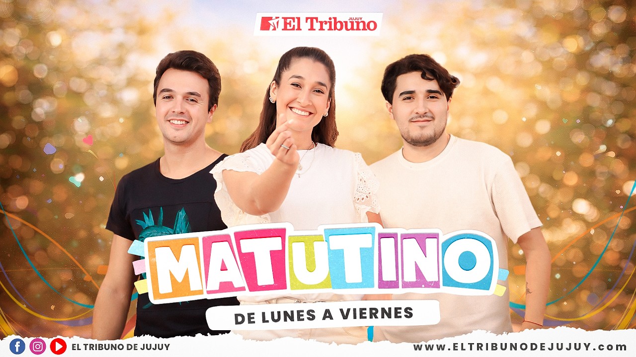 🚨El Tribuno de Jujuy en VIVO | ACTUALIDAD y buena onda en 