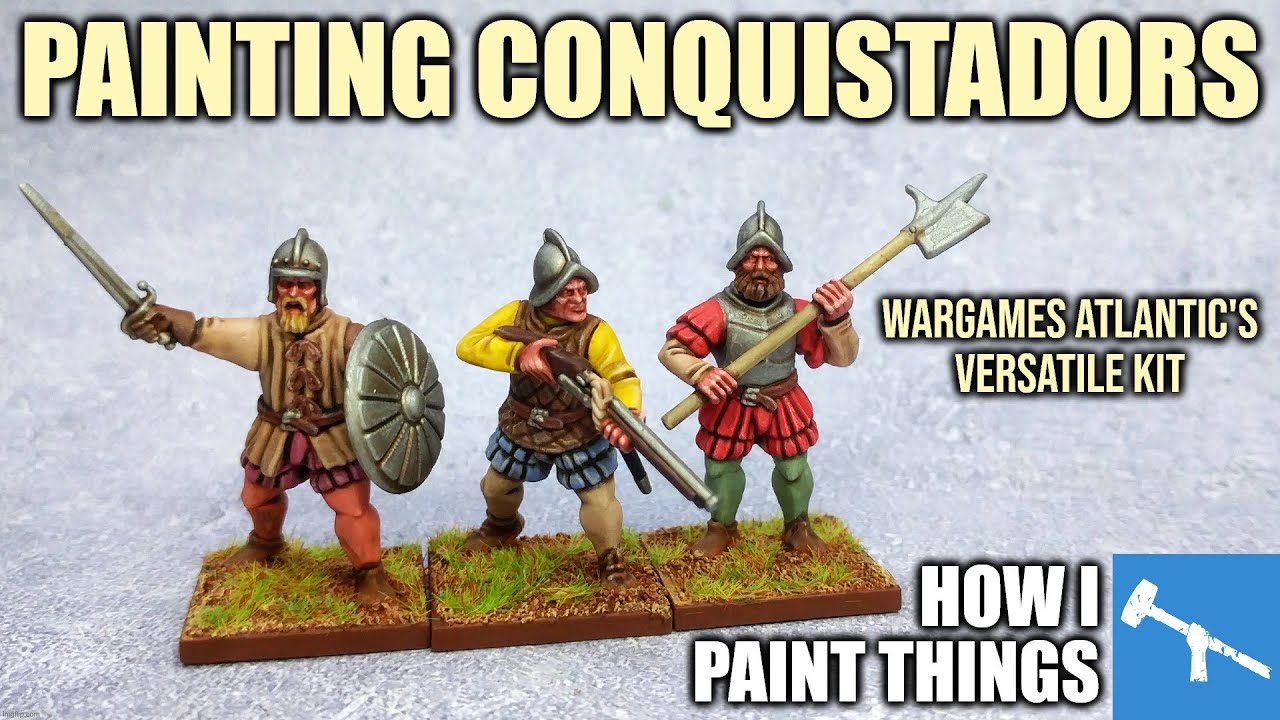 Simple Conquistadors - Painting Wargames Atlantic's Plastic Kit [How I Paint Things]