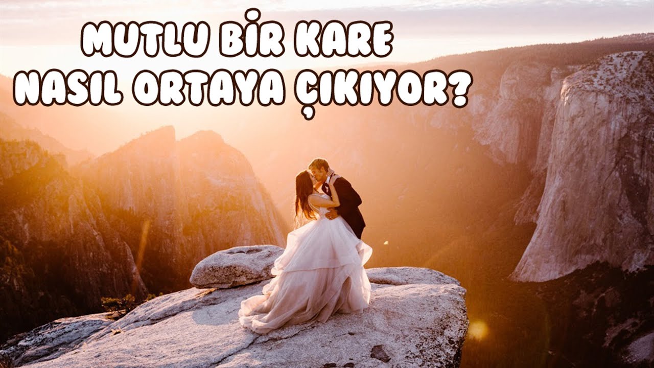 HERKESİN İSTEDİĞİ O RÜYA GİBİ DÜĞÜN FOTOĞRAFLARI NASIL ÇEKİLİYOR?