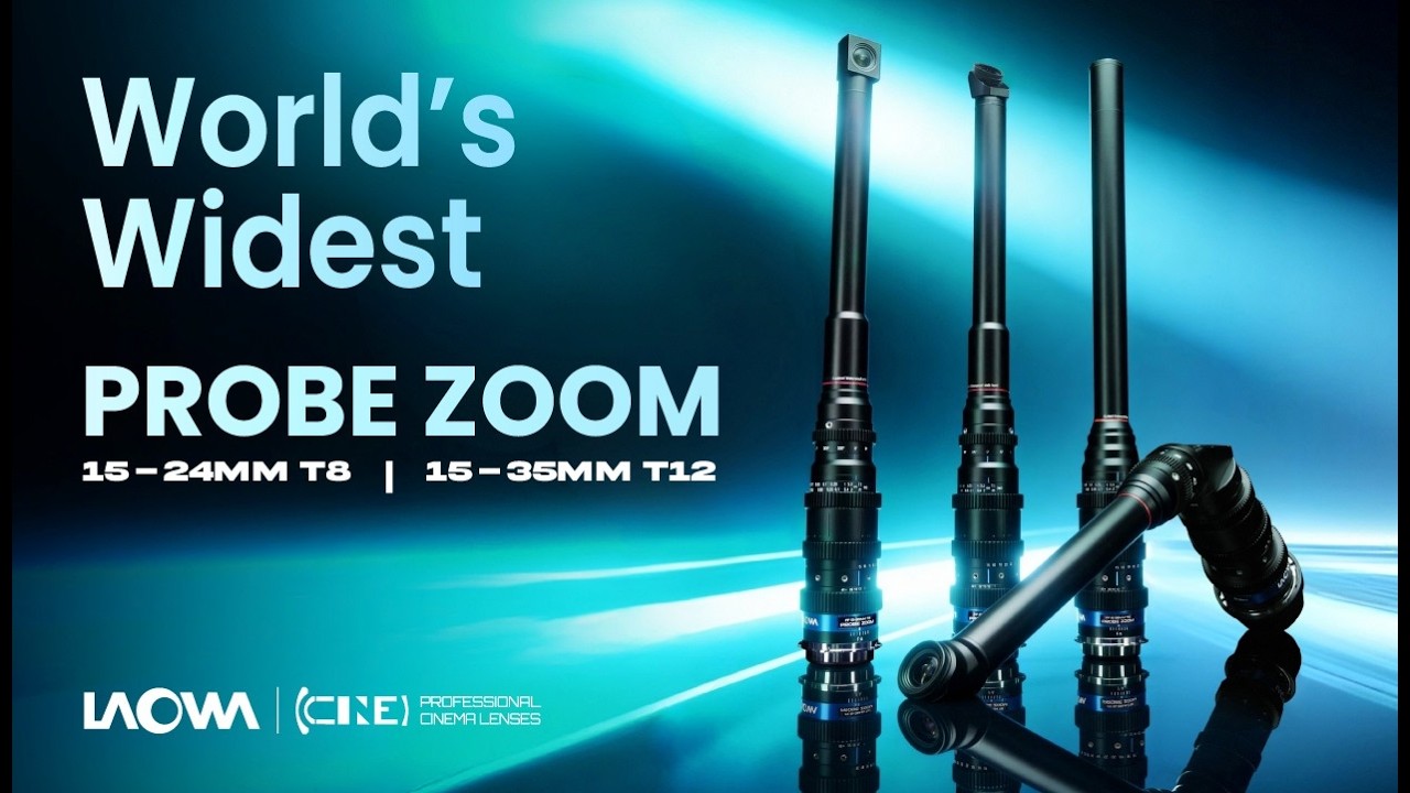 Самый широкоугольный макрозонд в мире: Laowa 15-24mm T8 и 15-35mm T12 Macro Probe Zoom