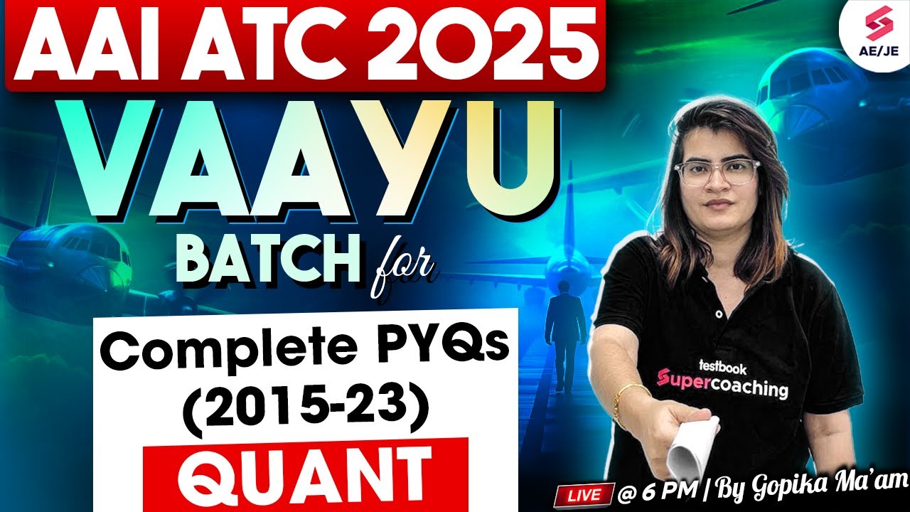 AAI ATC 2025 Preparation | AAI ATC Quantitative Aptitude Previous Year Question Paper | Gopika Ma'am