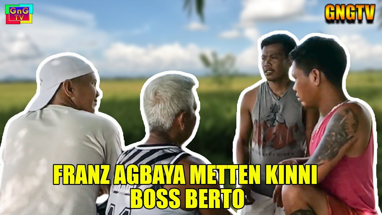 Franz Agbayad Metten Kinni Boss Berto