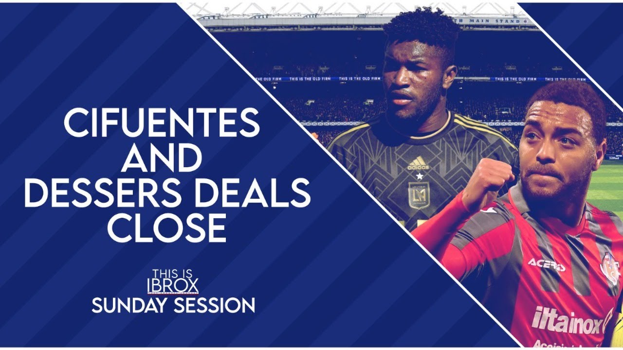 Cifuentes and Dessers deals close as Rangers target more summer signings