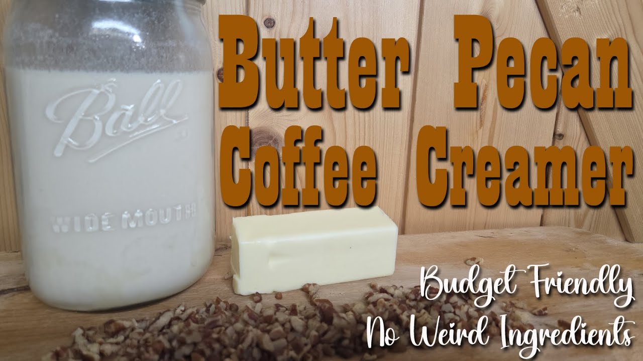 Butter Pecan Coffee Creamer Recipe ~ Save Money ~ Homemade