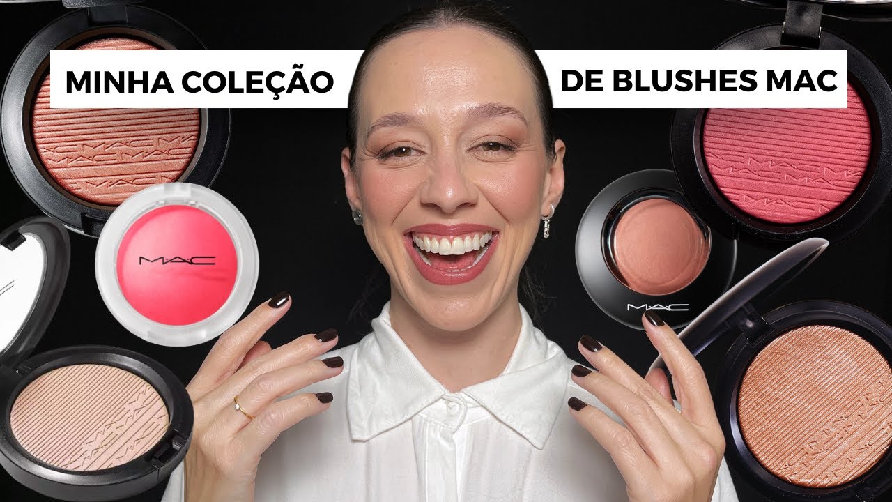 TODOS os meus BLUSHES e ILUMINADORES da MAC