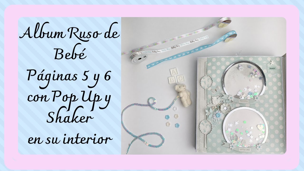 TUTORIAL Album Ruso de Bebé, con Pop Up y Shaker🧸