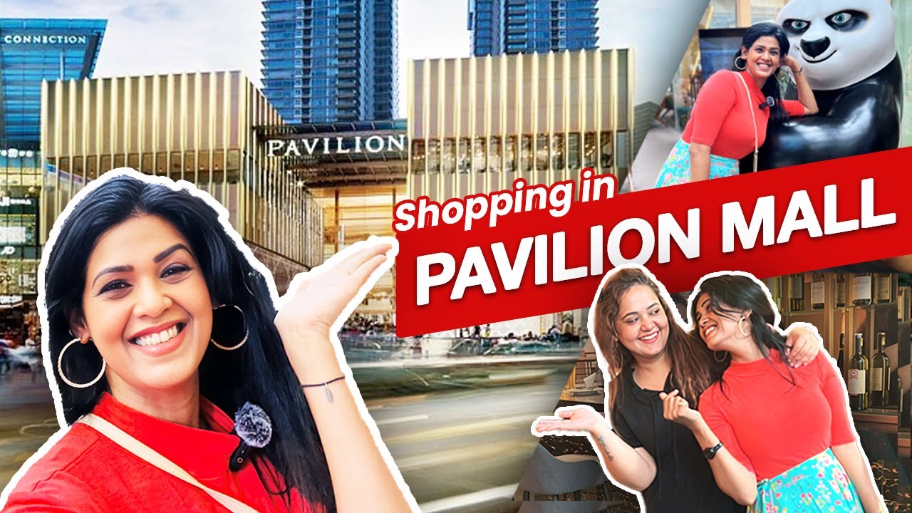 Pavilion Mall Kuala Lumpur - Shopping With Friend