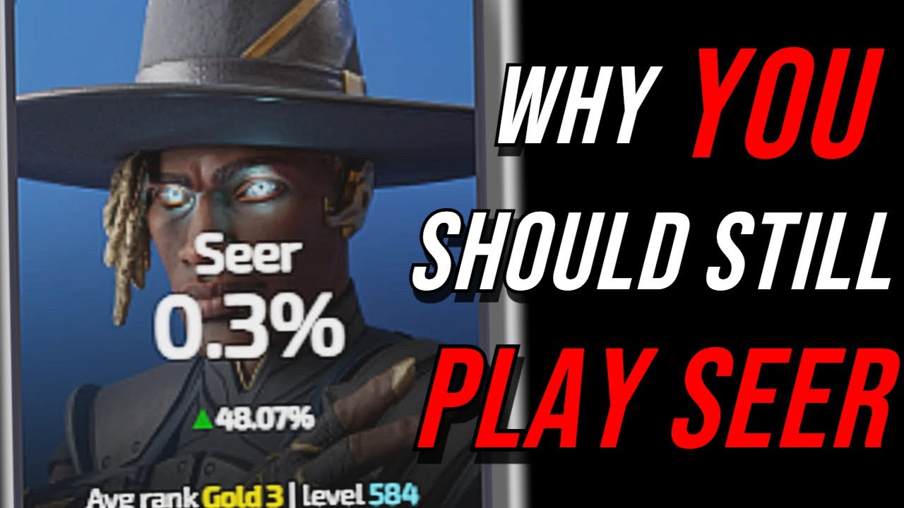 Seer Is the Least Picked Legend… So I Mained Him