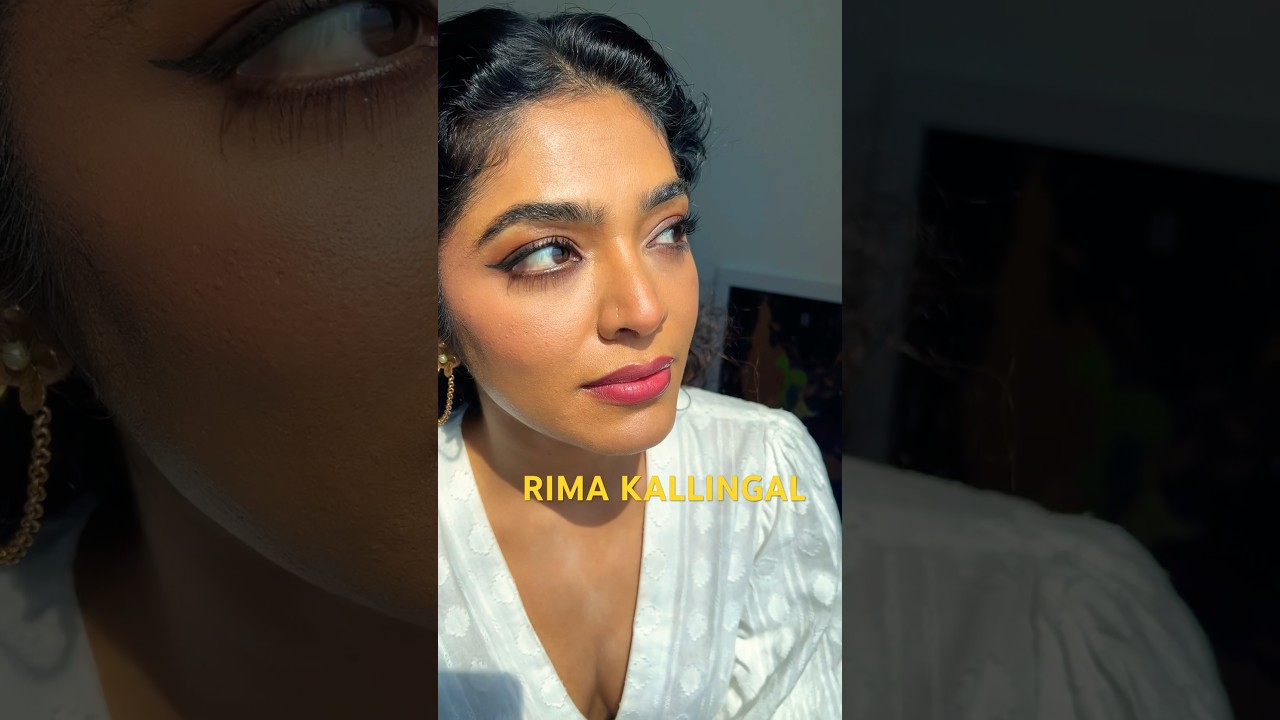 Makeup done for Rima Kallingal🤍✨
