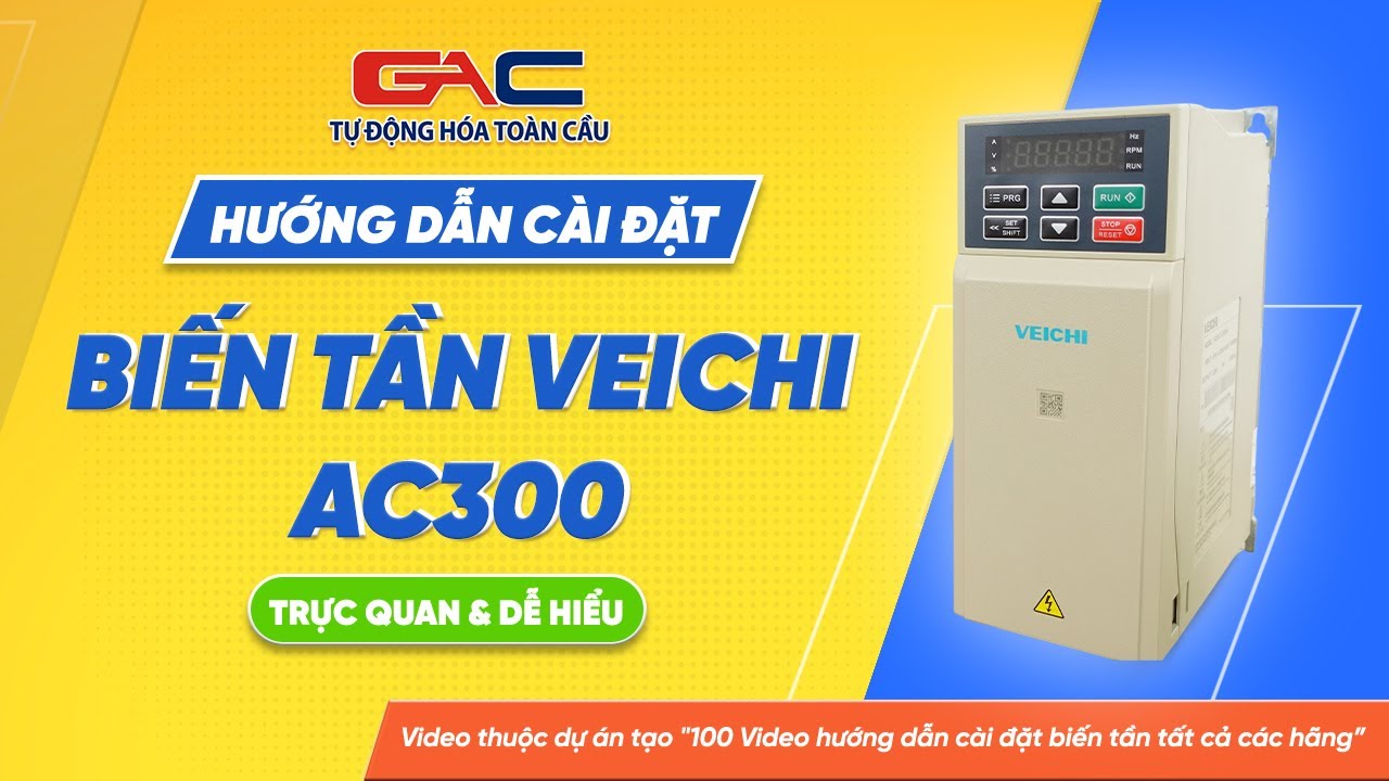 Cài đặt biến tần Veichi AC300 & Hướng dẫn đấu nối dây #inverter #tudonghoatoancau