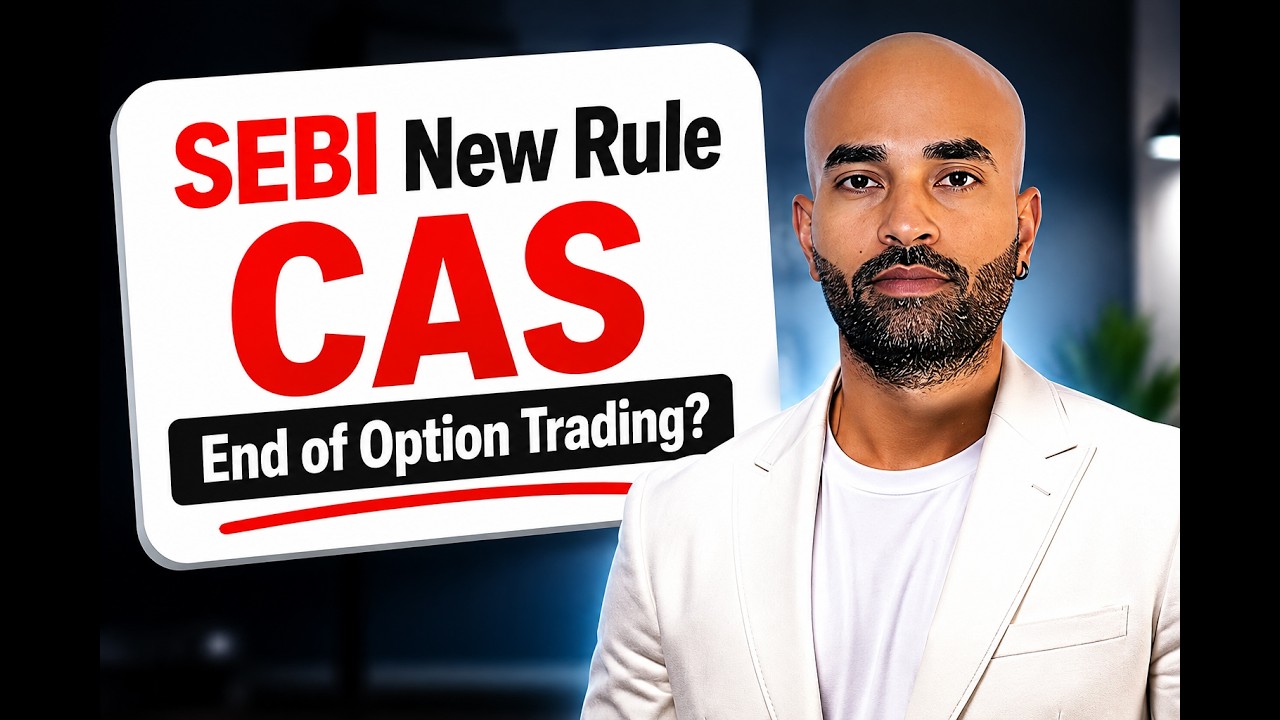 SEBI New Rule | CAS | Impact on Option Trading