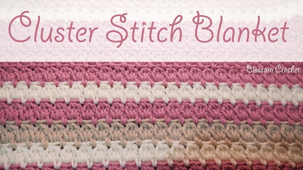 Really Easy Crochet Cluster Baby Blanket
