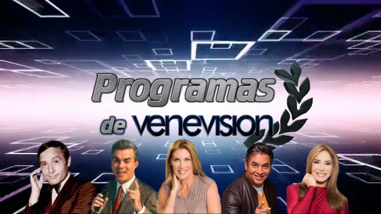 Programas de Venevision 1960s - 2020s