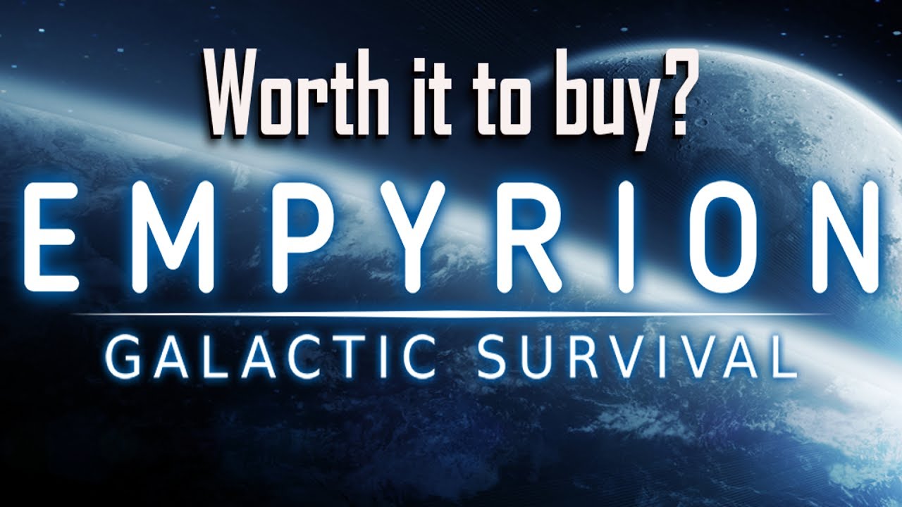 Empyrion: Galactic Survival &ndash; Worth it to buy? &ndash; [An Honest & Unbiased Review] [Early Access]