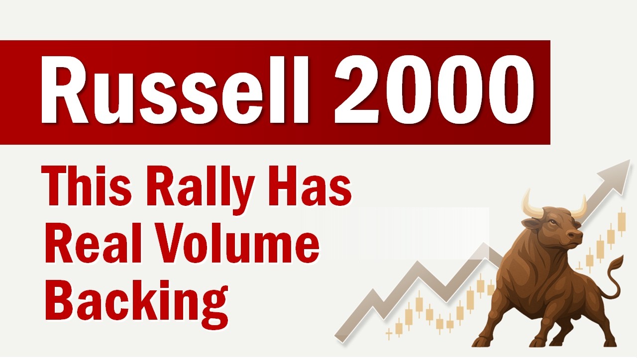 Russell 2000: This Rally Has Real Volume Backing