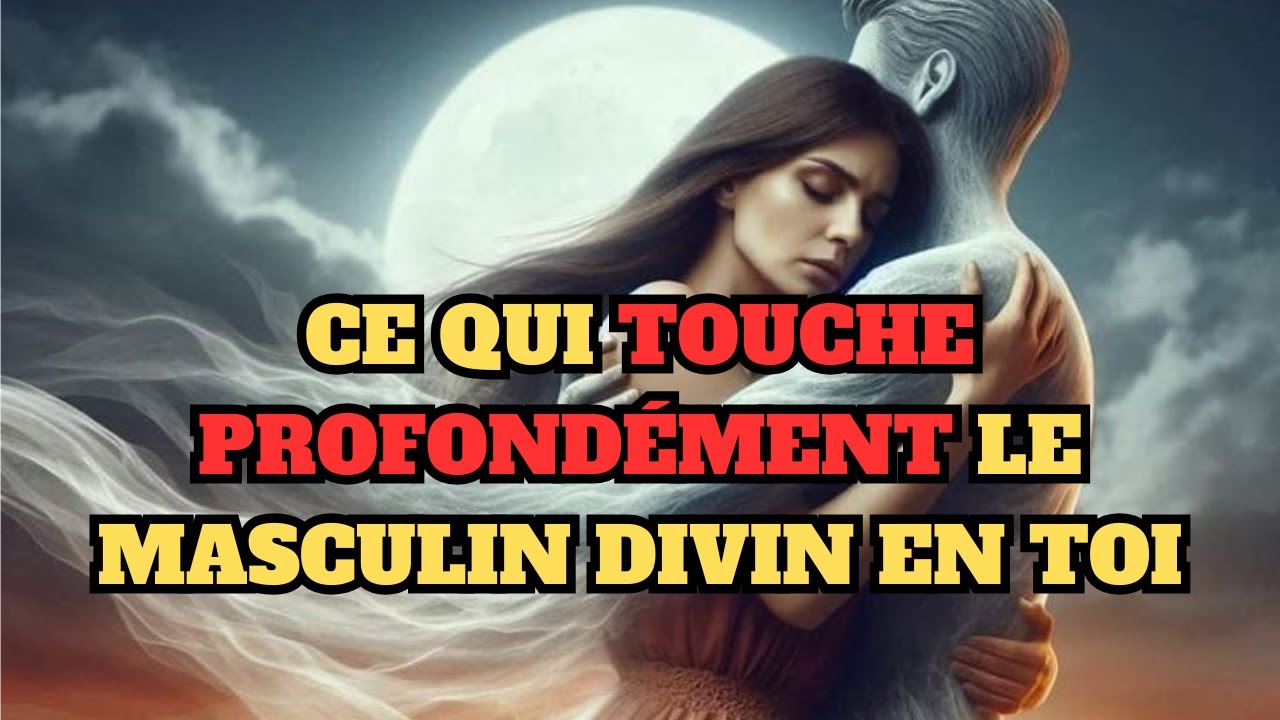 Qu'est ce qui fait autant chavirer le cœur du masculin sacré chez toi ?