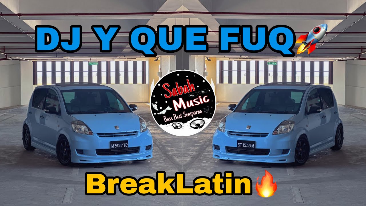 SABAH MUSIC - DJ Y QUE FUE (BreakLatin)