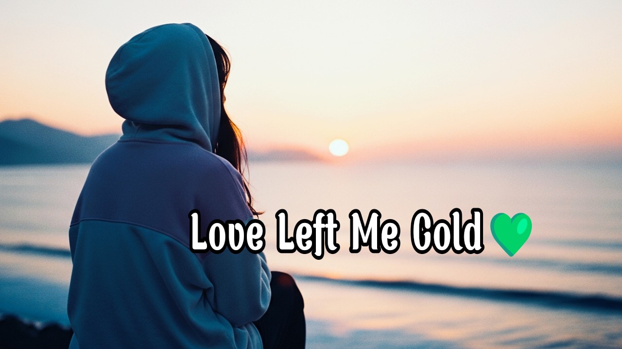 Love Left Me Cold💚🩷
