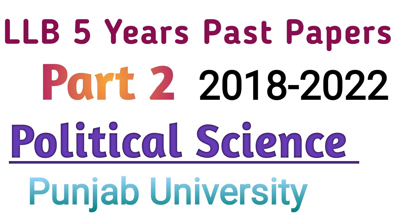 LLB Part 2 Political Science past paper 2022|Political Science llb part 2 paper|Punjab University