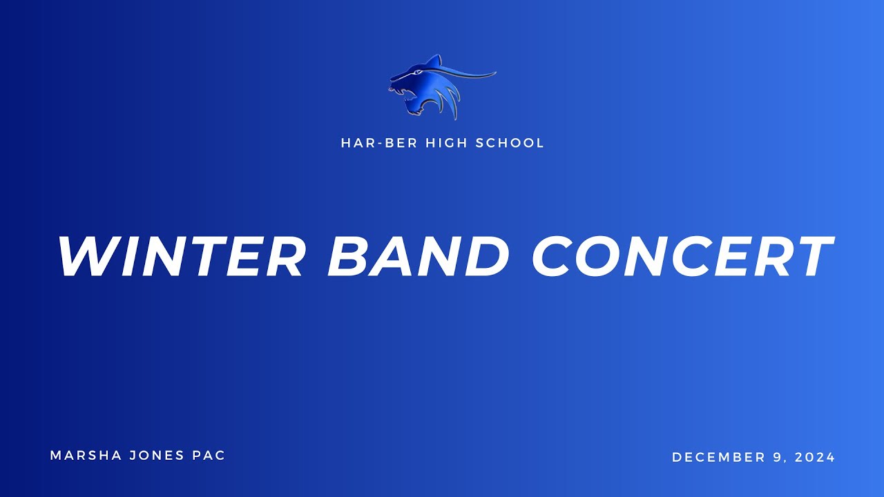 Har-Ber High School | 2024 Winter Band Concert