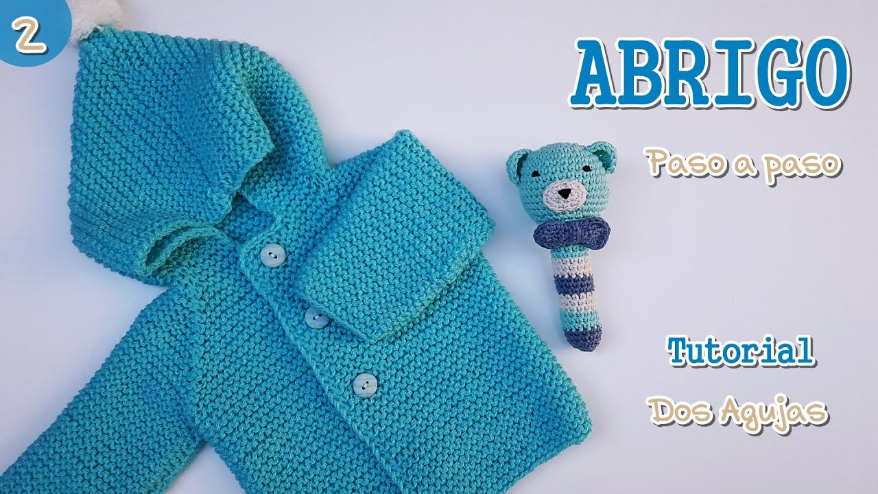 Como tejer un Saquito, abrigo, chambrita paso a paso a dos agujas, palitos o tricot bebe. Parte 2/2