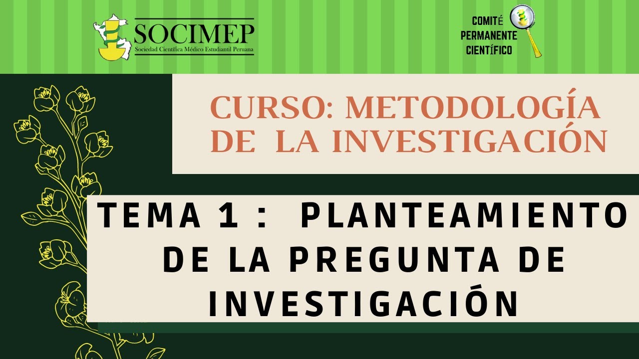 Clase 1: Planteamiento de la pregunta de investigación