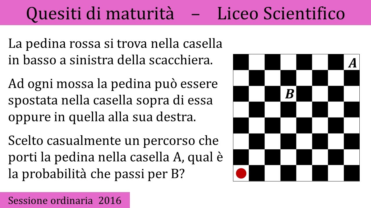 Maturità 2016 - Probabilità (con calcolo combinatorio) - ORDINARIA - QUESITO 7