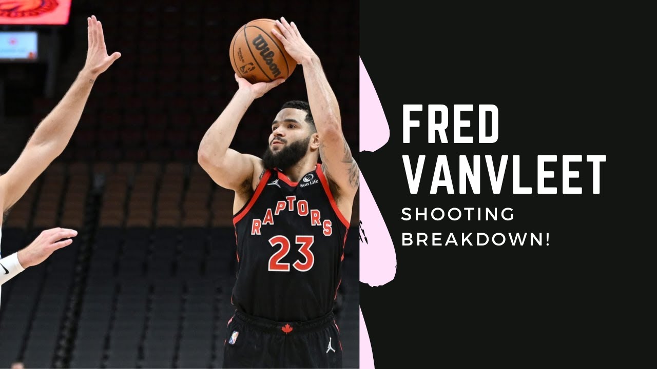 Fred VanVleet Shooting Breakdown!!