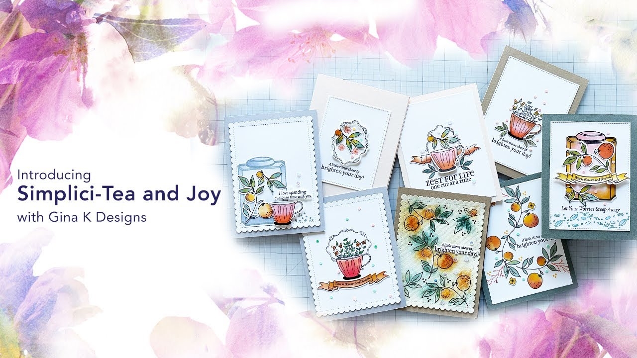 Представляем Simplici-Tea и Joy от Gina K Designs.