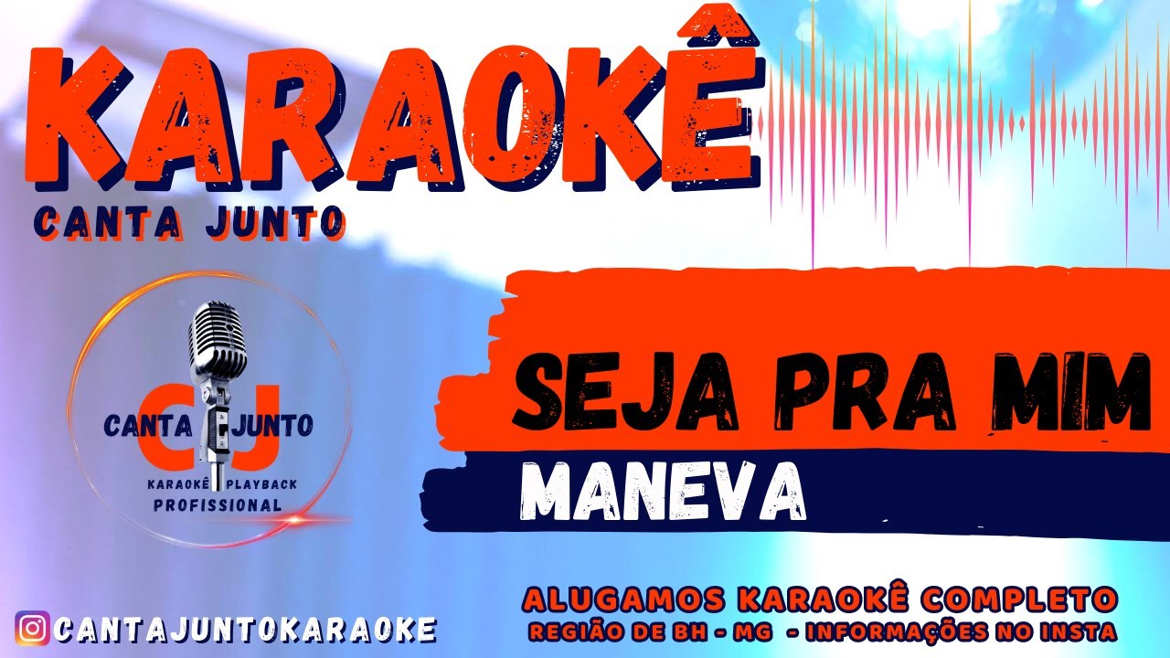 Seja pra mim Karaoke CJ Maneva
