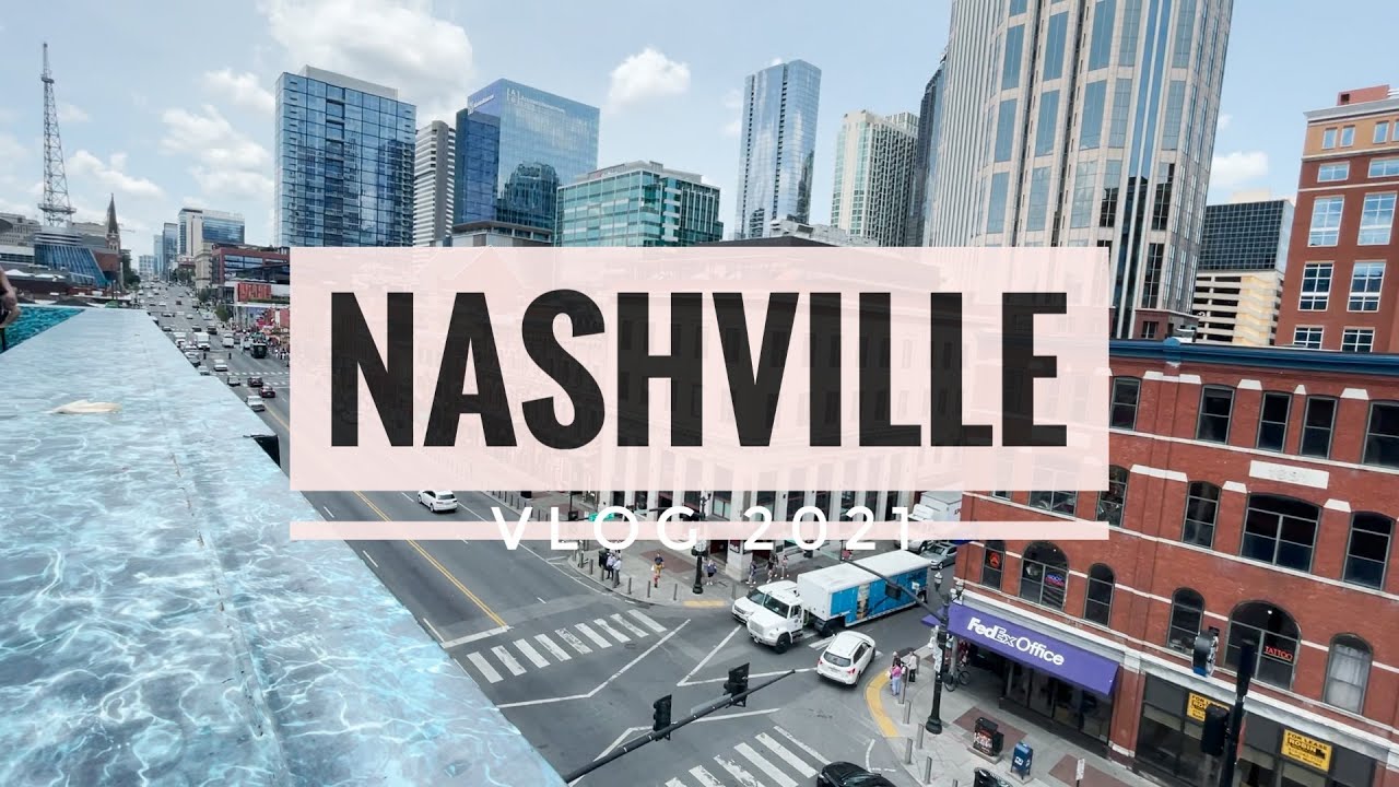 DAY TRIP TO NASHVILLE | Honky Tonk's & Virgin Hotel