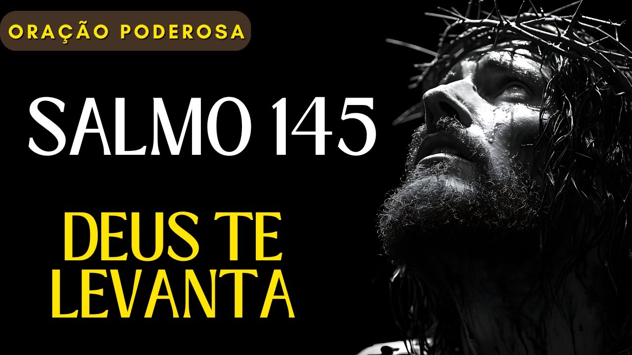 5 Minutos com Deus | Deus Não Te Abandonou | Oração PODEROSA Salmo 145 | Faça Isso Antes de Dormir