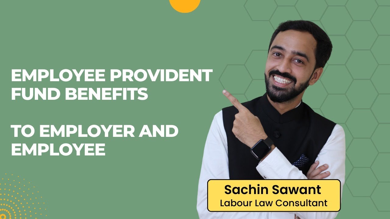 Employee Provident Fund Benefits to Employee and Employer | What is PF | PF kya hai? | What is EPF?
