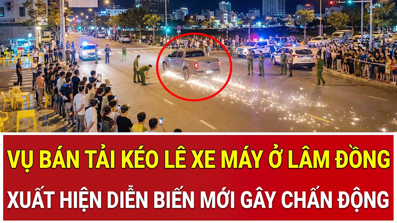 Thời sự nóng 24/2:Vụ bán tải kéo lê xe máy ở Lâm Đồng: Xuất hiện diễn biến mới gây chấn động dư luận