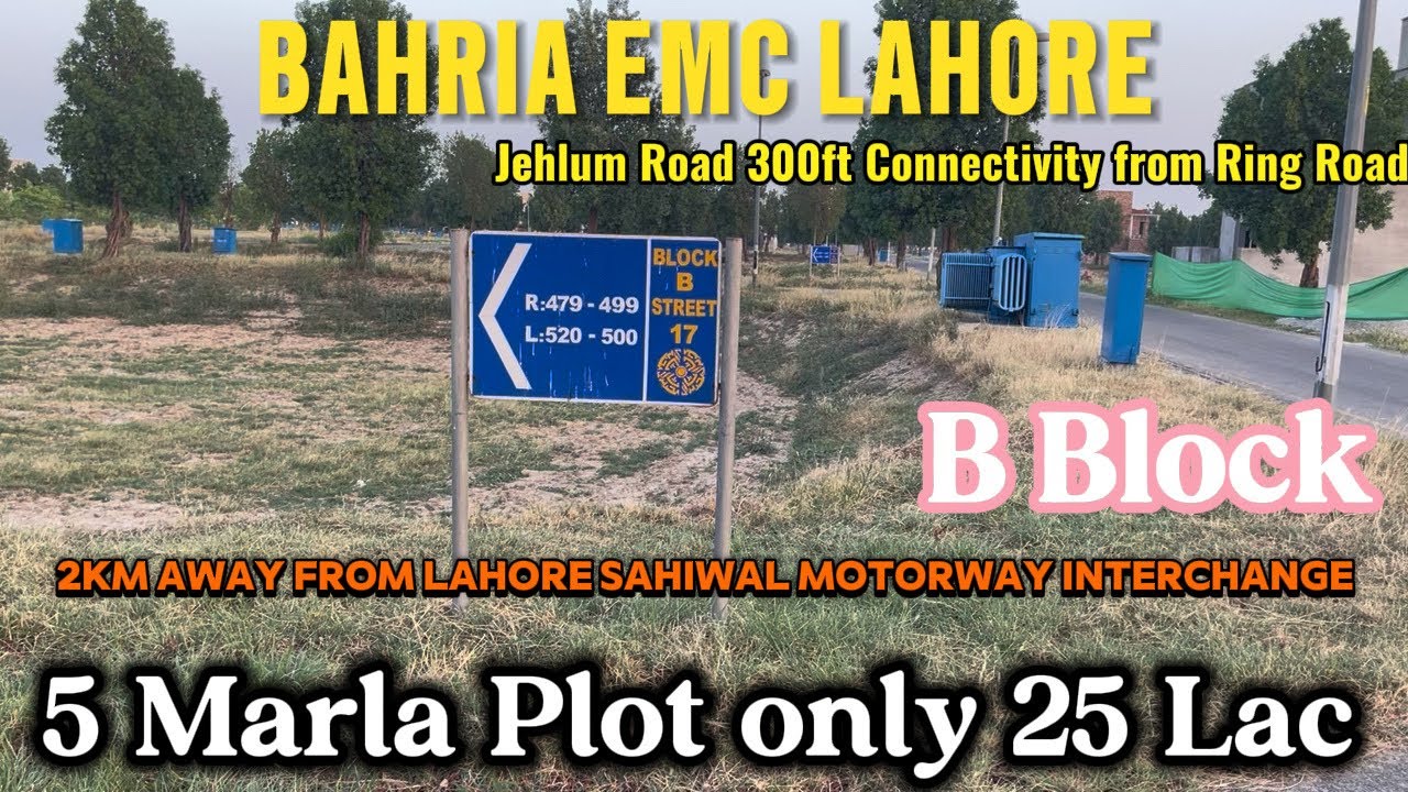 Bahria EMC Lahore: последние новости на 06.06.26 | Цены на участки в блоке B | Обновления по стро...