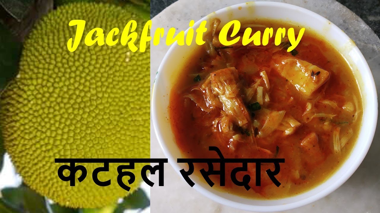 Kathal Rasedar in thick gravy Jackfruit Curry