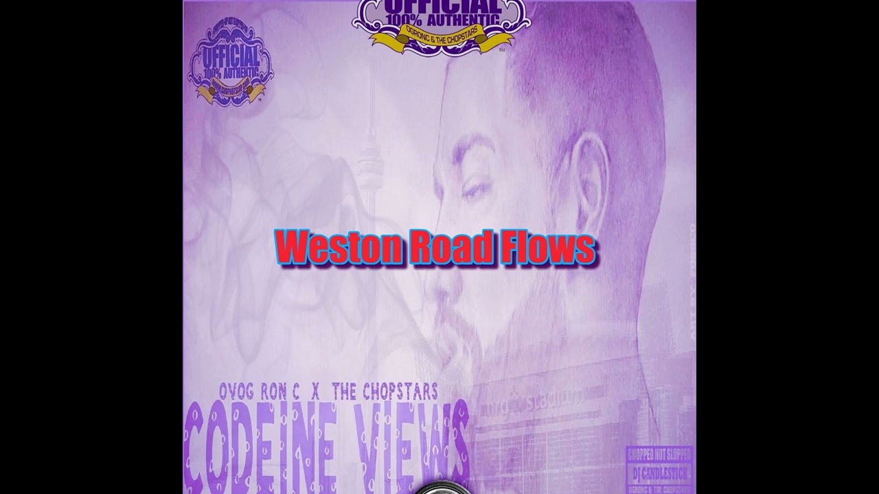 Weston Road Flows - Drake / OG Ron C / Chopstars /DJ Candlestick / ( Chopnotslop Remix)