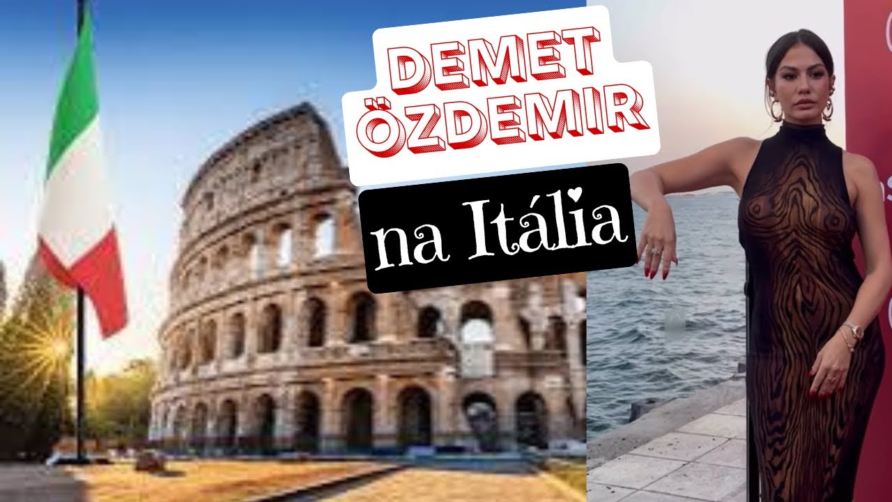 🇮🇹 DEMET OZDEMIR | ENTREVISTA NA ITÁLIA? #demetözdemir