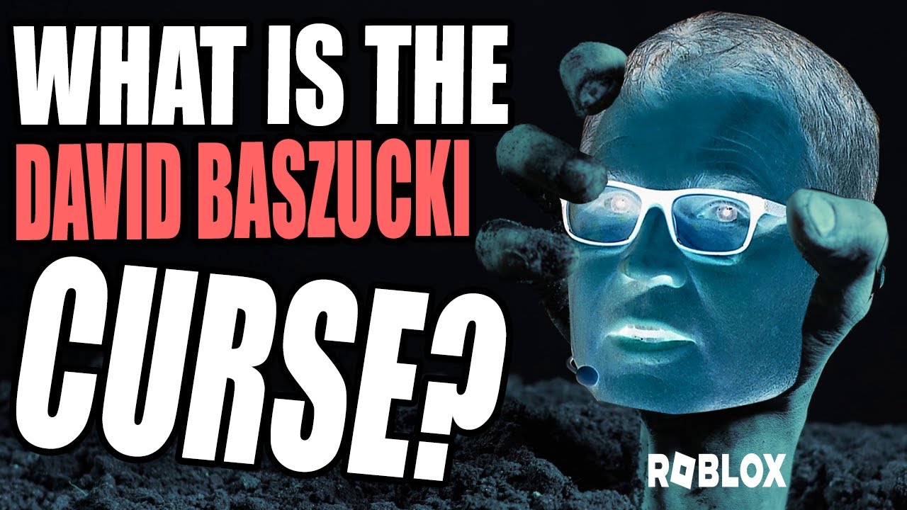 David Baszucki Curse – What is it?