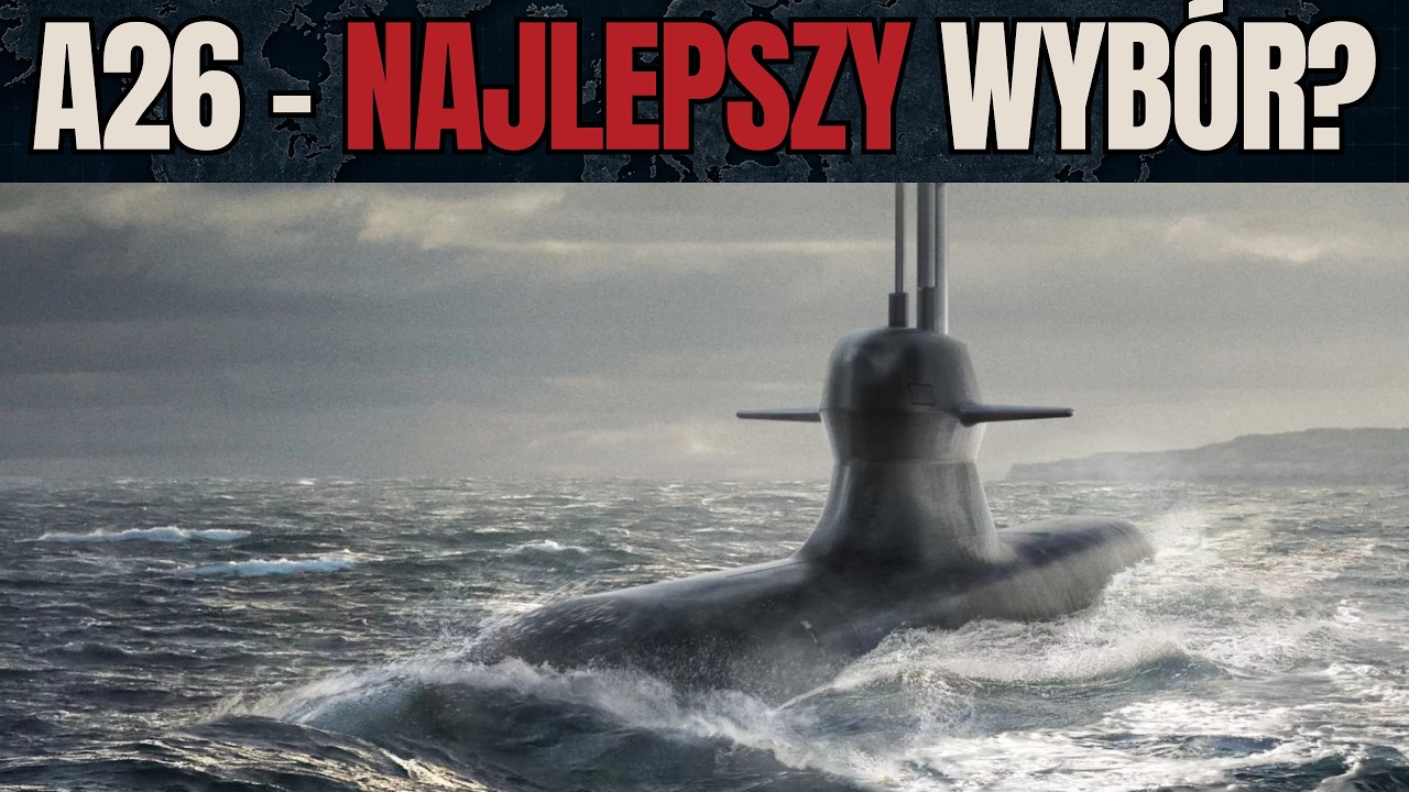 Dlaczego Polska wybrała Szwedzkie okręty A26