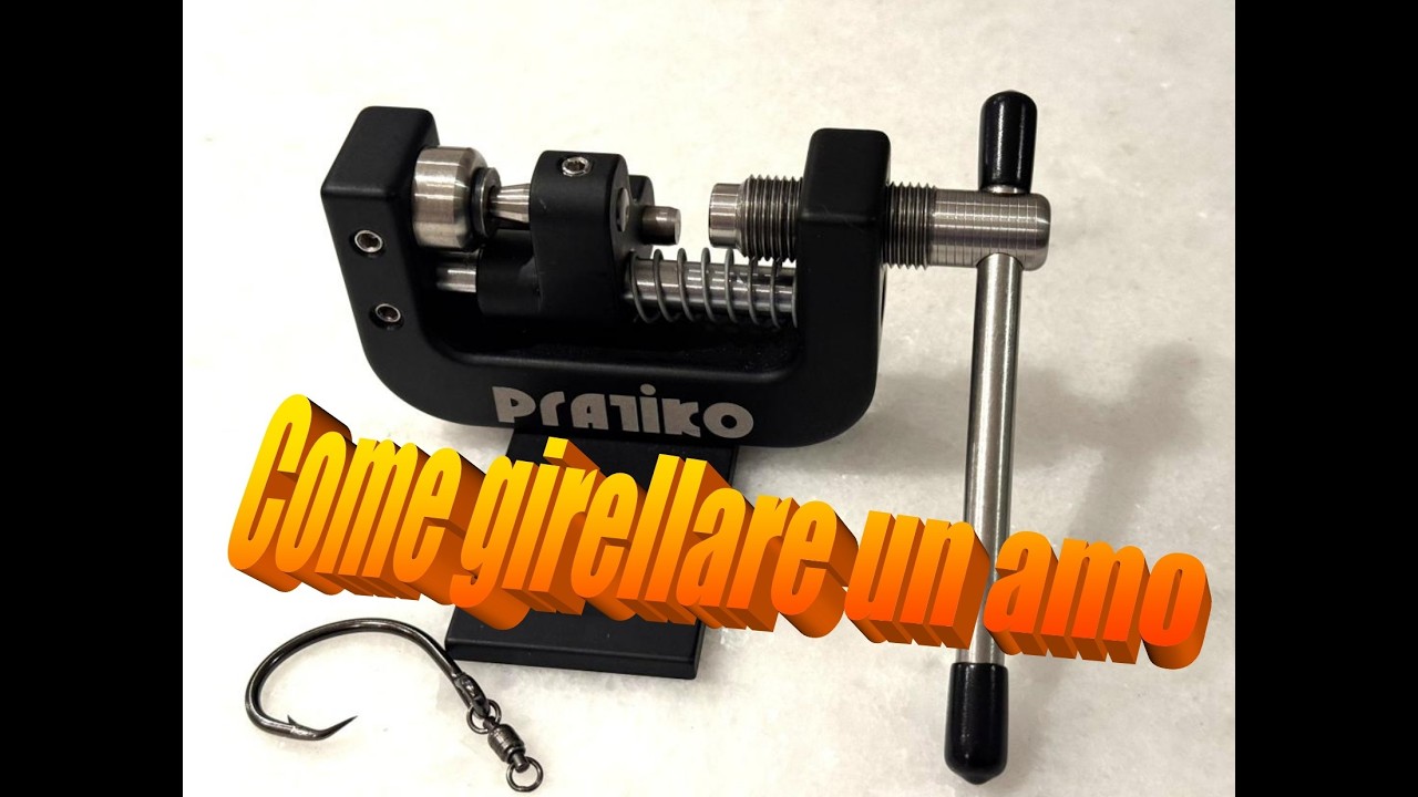 Come girellare un amo -  Apri amo Pratiko