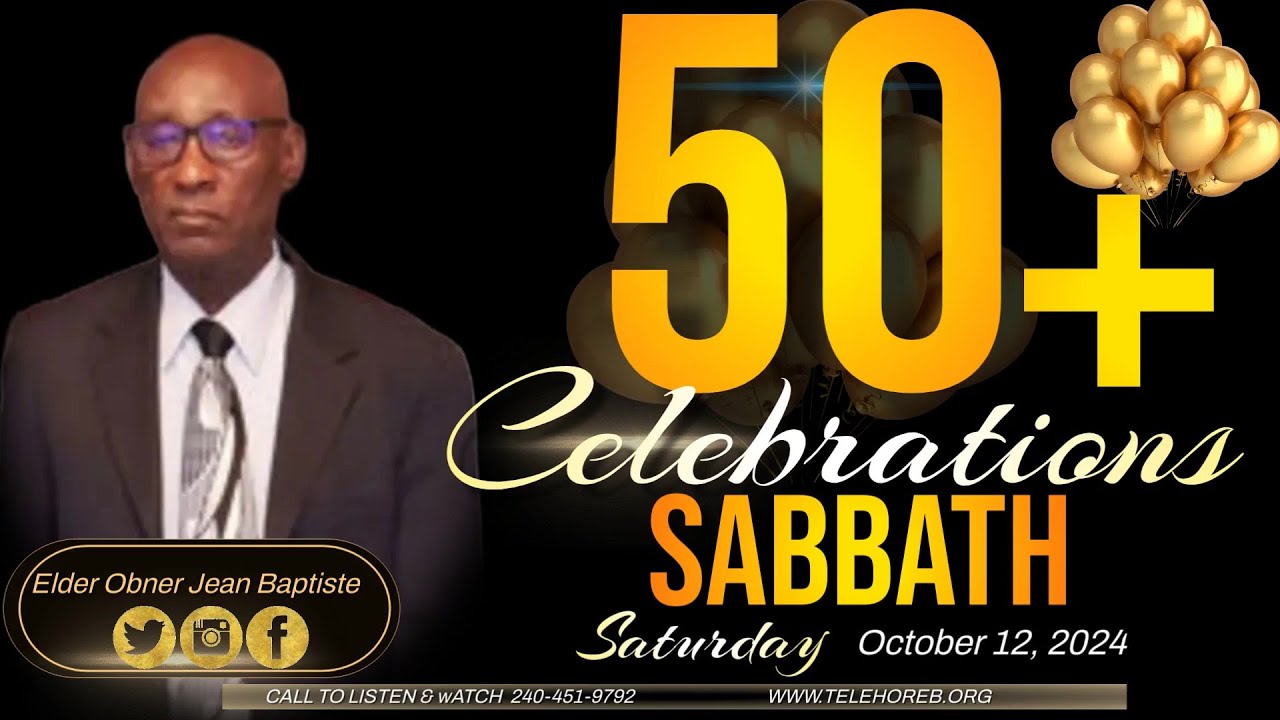 Sabbat de la Célébration des 50+ | Horeb Worship Experience | Elder Obner Jean Baptiste | 10/12/24