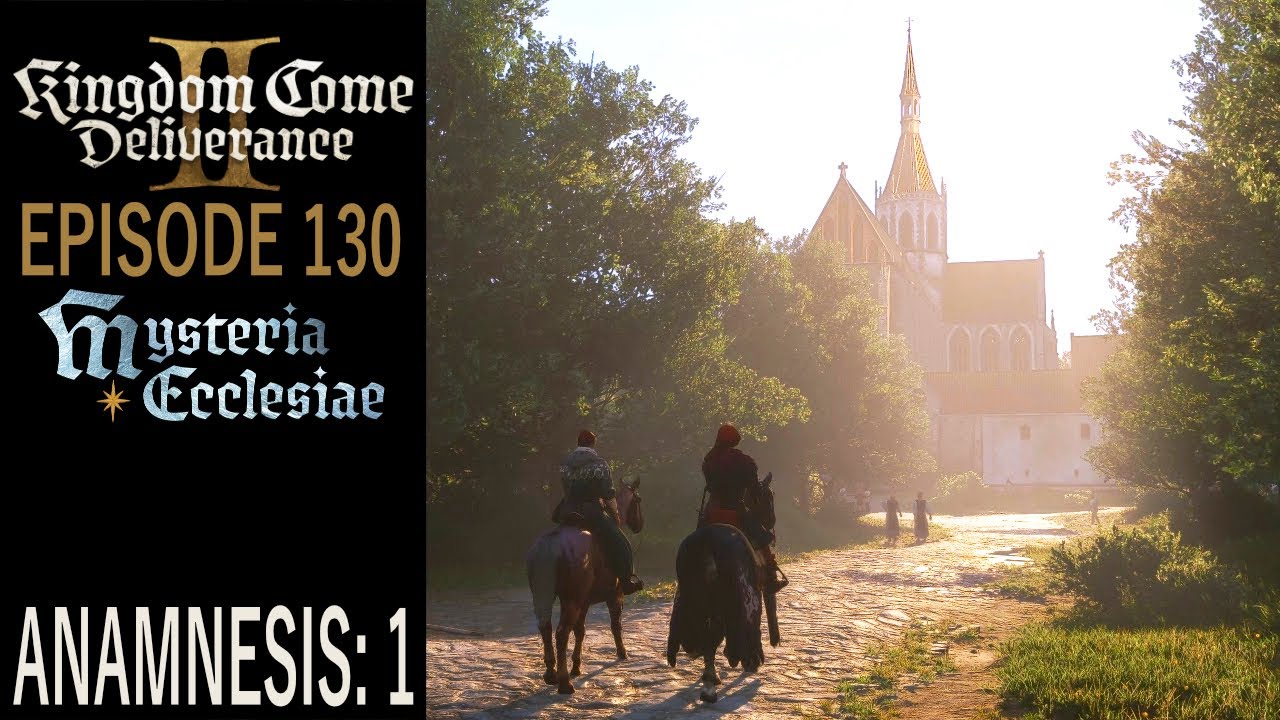 Anamnesis: 1 | Kingdom Come: Deliverance 2 Gameplay | EP 130